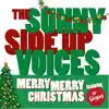 The Sunny Side Up Voices - Merry Merry Christmas (feat. go Gospel) - Single