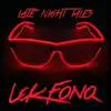 Lek Fonq - Late Night Tales